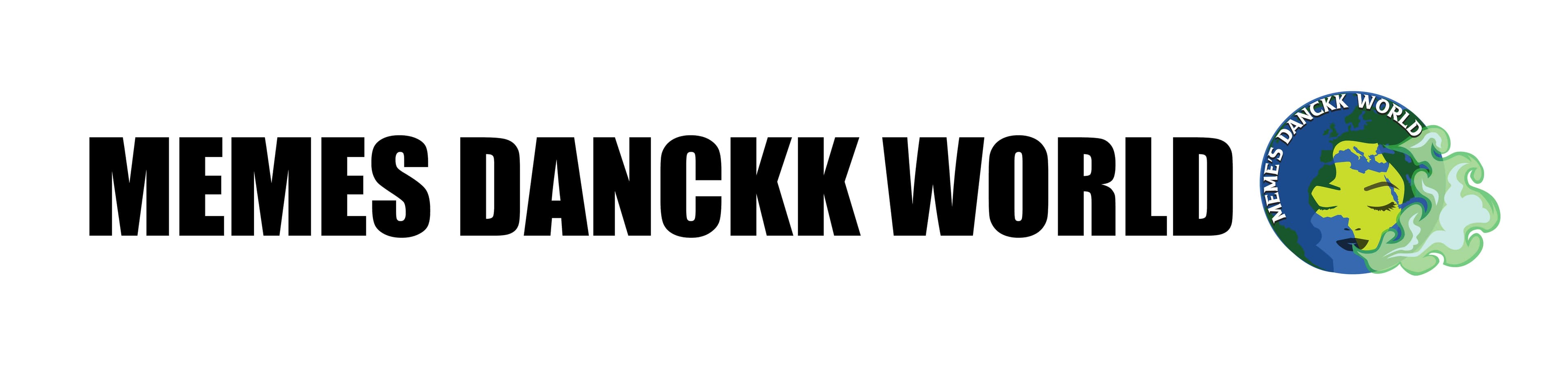 MEMES DANCKK WORLD